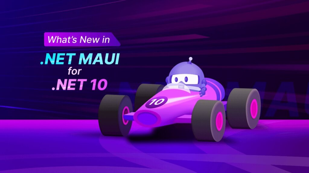 .NET MAUI in .NET 10 Preview: A Focus on Quality and the Developer Experience